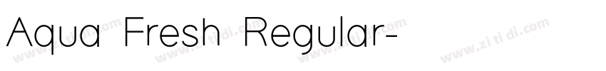 Aqua Fresh Regular字体转换
